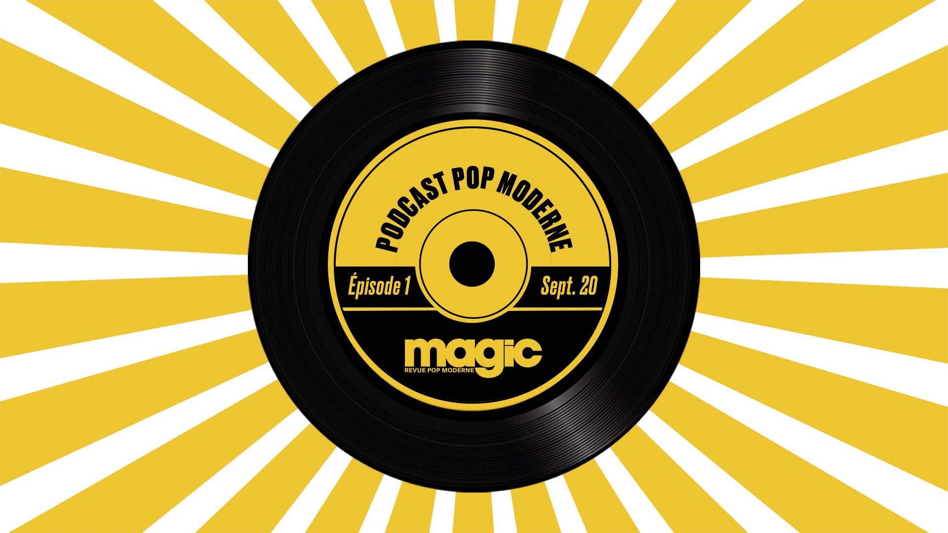 Podcast Pop moderne Magic #1