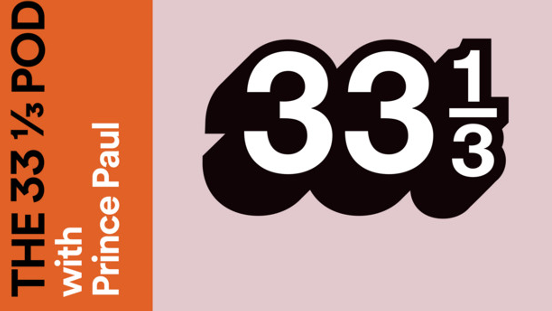 Prince Paul - The 33 1/3 Podcast