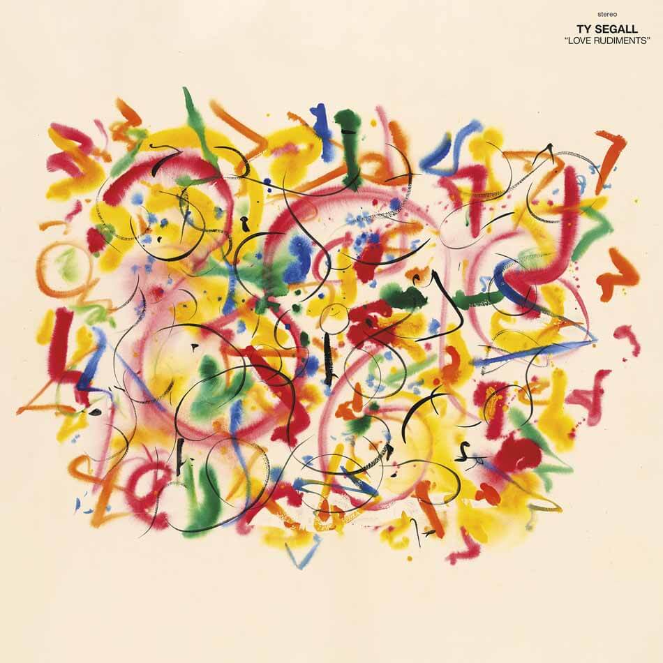 TY SEGALL
Love Rudiments
