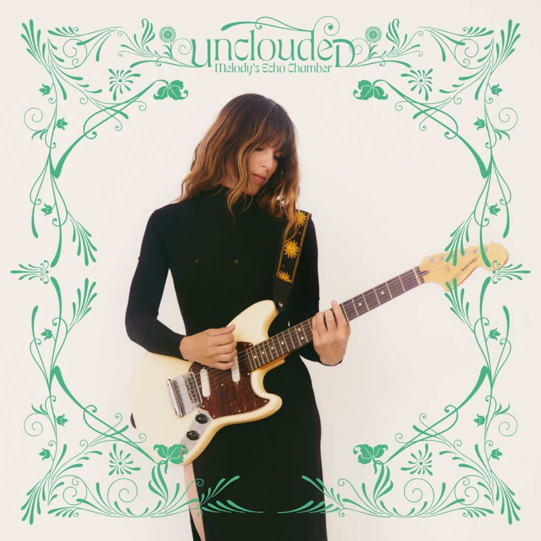Avec « Unclouded », Melody’s Echo Chamber chasse (un peu) les nuages