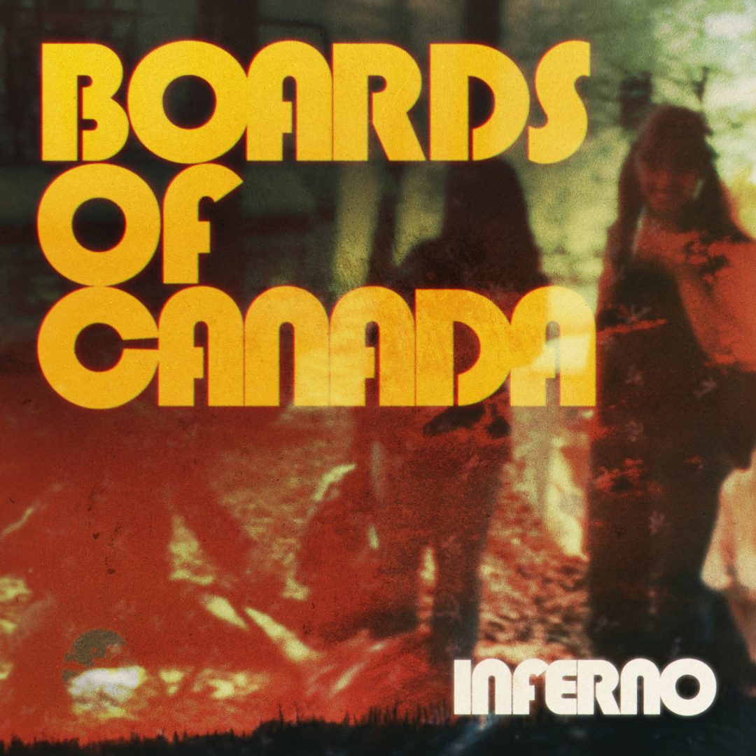 « Inferno » de Boards of Canada : enfer et damna-son